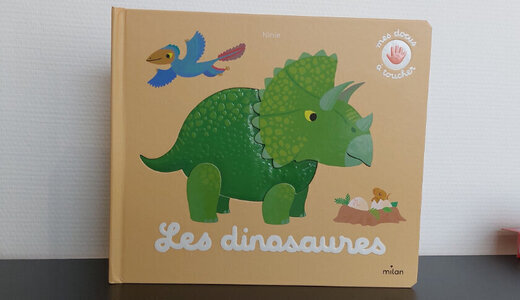 Livre à toucher - Les Dinosaures