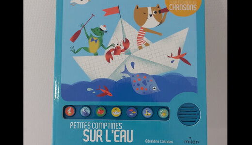Livre sonore - Petites comptines sur l'eau