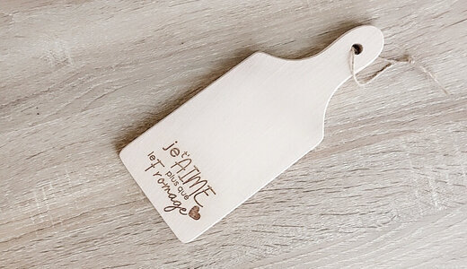 Planche "Je t'aime plus que le fromage"