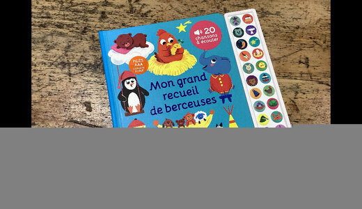 Livre sonore mon grand recueil de berceuses